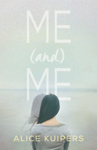 Alice Kuipers - Me and Me