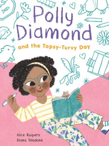 Polly Diamond and the Topsy-Turvy Day